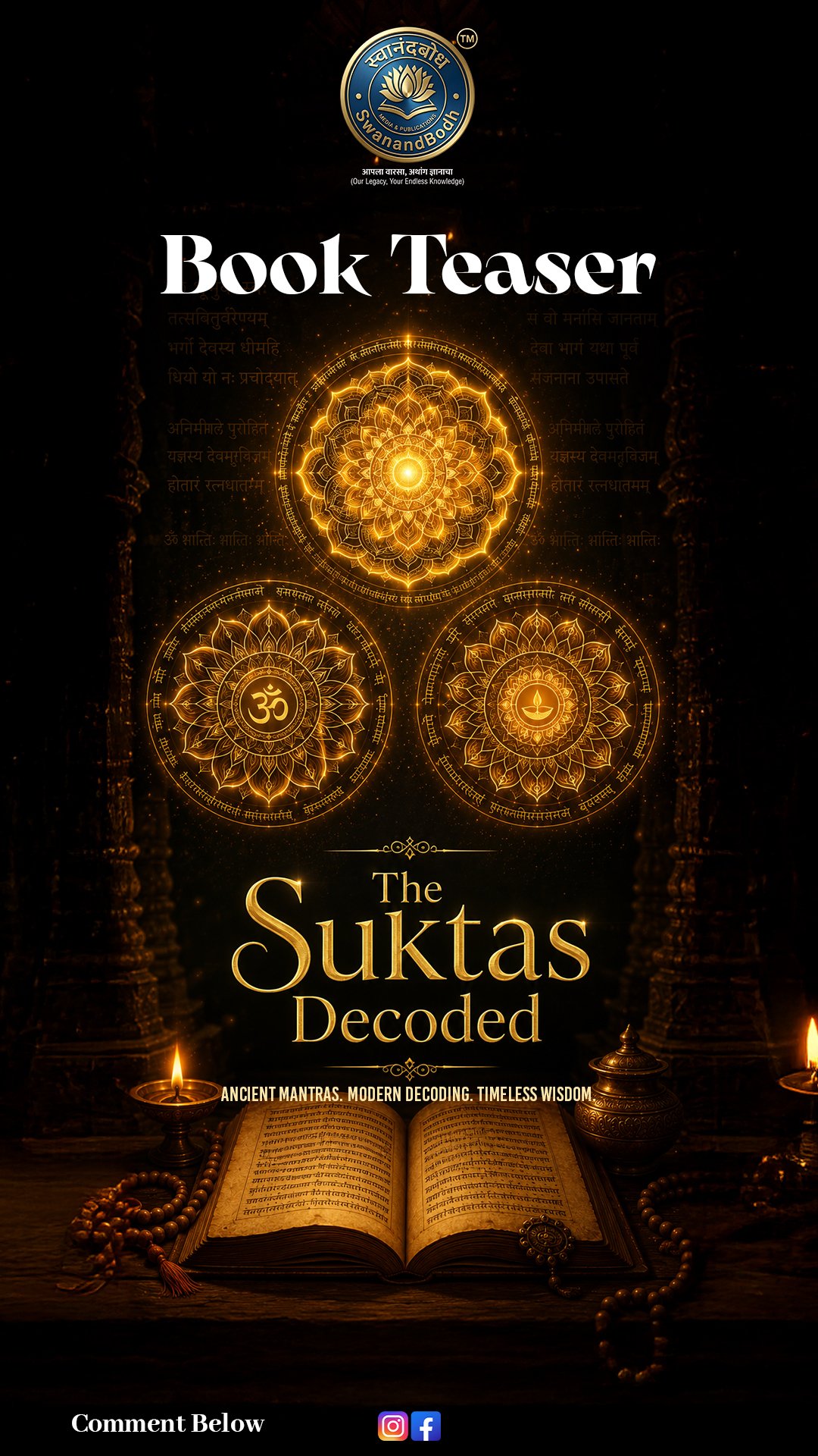 The Sukta Decoded: Brahmanaspati, Shri & Purusha Sukta